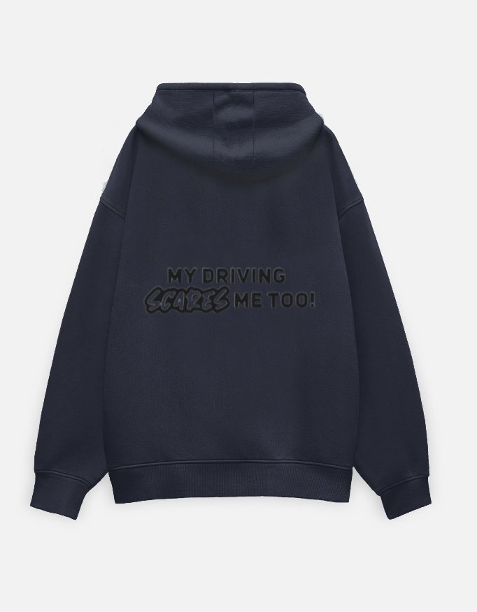 my driving.......hoodie my driving.......hoodie